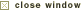 Click Here to Close Window